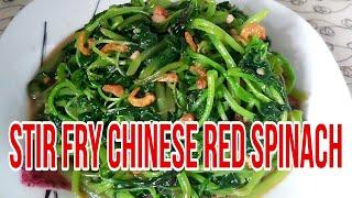 Chinese Spinach Recipe | Stir fry Chinese Red Spinach With Dried Shrimp | Chinese Style | jhen frago