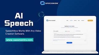 SpeechNow Lifetime Deal | True to Life AI Speech | SaaS Mantra #saas #saasmantra