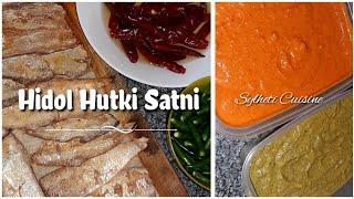 Hidol Hutki Satni | Sylheti Cuisine