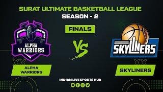 LIVE  | MEN FINALS | ALPHA WARRIORS vs SKY LINERS | SURAT ULTIMATE BASKETBALL LEAGUE SEASON 2