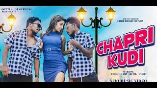 CHAPRI KUDI // NEW HO MUNDA SONG FULL VIDEO 2024// FT -  CHOUDHARY MUNDA // RAP STAR RITIK // JYOTI/