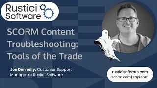 Joe's SCORM Troubleshooting   tools of the trade Video