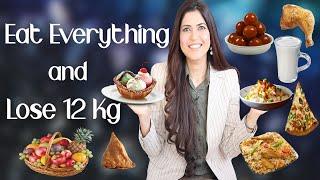 Eat Everything and Lose 12 Kg / Complete Weight Loss Diet Plan - Ghazal Siddique