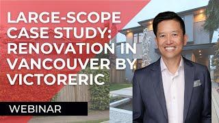 How much does a large renovation cost in Vancouver? By VictorEric