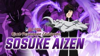 Kisah Sosuke Aizen : Sang Dewa Palsu | BLEACH