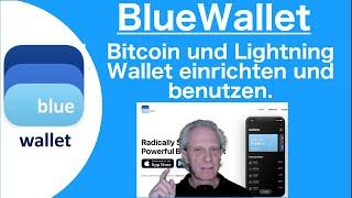 BlueWallet - Bitcoin- und Lightning Wallet einrichten und nutzen.