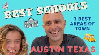 Best Schools in Austin: the three best areas