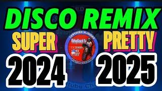 #2k DISCO REMIX  NONSTOP NEW VIRA SUPER PRETTY 2024-2025