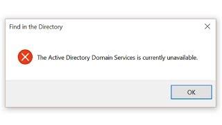 2024 Fix "Active Directory Domain Services Currently Unavailable" in Windows