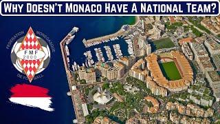 Why Doesn't Monaco Have A National Football Team?