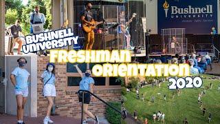 BUSHNELL UNIVERSITY | ORIENTATION 2020