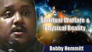 Bobby Hemmitt (The Prophet) | Spiritual Warfare and Physical Reality (Excerpt) (Detroit) (20Apr03)