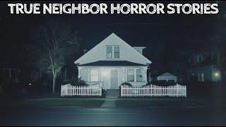 5 True Neighbor Horror Stories
