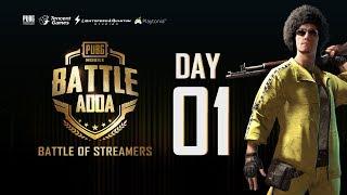 PUBG MOBILE | Battle Adda - The Battle of Indian Streamers - Day 1 ft Future Gaming