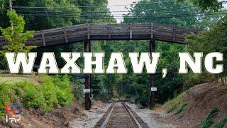 Town near Charlotte, NC: Waxhaw, NC