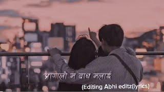 Angalo ma badha malai(Abhi editz (lyrics)