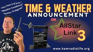 Time AND Weather Announcement on ASL 3