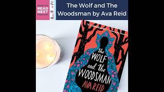 #412 Author Interview: The Wolf and the Woodsman by Ava Reid