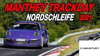 Manthey Trackday Nordschleife - 991 GT3 RS MR