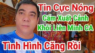 Nóng.HKD Tặng Quà Khủng Cấm Xuất Cảnh Rồi