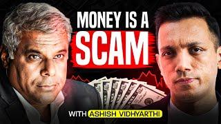 Harsh Truth of MONEY | Siddharth Rajsekar Ft.@AshishVidyarthiPodcast