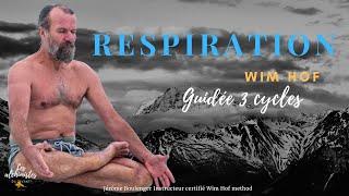 RESPIRATIONS WIM HOF 2 cycles guidés FRANCAIS (instructeur certifié)