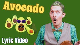 The Vegetable Plot - Avocado (Lyric video) | Kids songs | Fruit and Vegetable songs | Avocado song