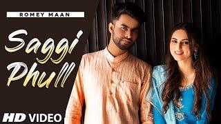 New Punjabi Song 2021 | Saggi Phull (Full Song) Romey Maan | Sulfa | Latest Punjabi Song 2021