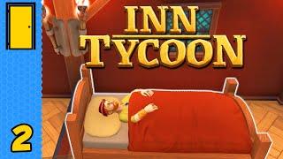 Night Night, Sleep Tight! | Inn Tycoon - Part 2 (Inn Management Game - Early Access)