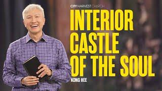 Kong Hee: Interior Castle of the Soul