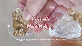 After You're First Mold, All Your Other Molds are Free. Reusable Mold Making