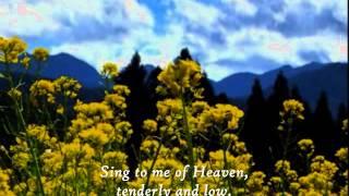 Sing to Me of Heaven