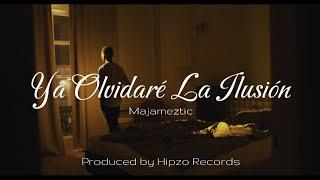 Ya Olvidaré La Ilusión - Majameztic