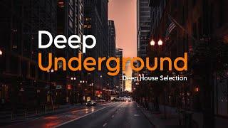 Underground House Music - 2024 Deep Mix