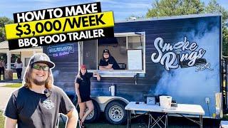 How to Start $3,000/Week BBQ Food Trailer Business