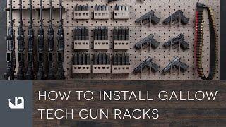 How To Install Gallow Tech Gun Racks