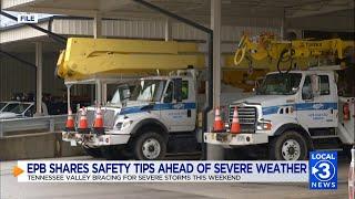 Tennessee Valley bracing for severe weather: EPB preparing to respond