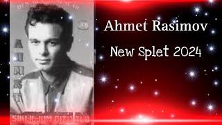 Ahmet Rasimov splet 2024 album //pijenkelen//