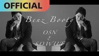 高爾宣 OSN -【Benz Booty feat. SOWUT】｜Official MV