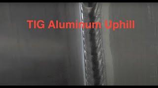 Tig Welding Aluminum Vertical Uphill