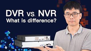 DVR vs NVR - what is the essential difference