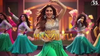 Meri Manzil Tu  | New Item Song | Item Song 2024 | Bollywood Songs | Hits Romantics Song