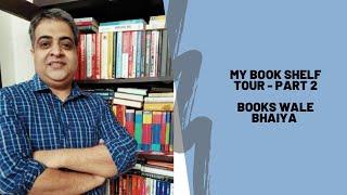 My bookshelf tour - Part 2 | Books wale Bhaiya