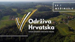 Održiva Hrvatska: Međimurje I.dio (Ep1)