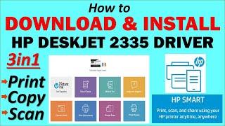 How to Download and Install HP Deskjet 2335 Printer Driver | HP Smart App