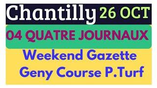 SAMEDI 26.10.24 QUINTÉ ANALYSE PAR 04 QUATRE JOURNAUX WEEKEND GAZETTE GENY COURSE ET P.TURF#france #