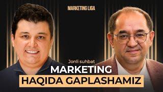 Marketing Haqida gaplashamiz | Hasan Mamasaidov, Azizbek Yusufov | Marketing Ligasi