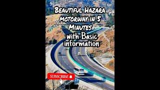 Beautiful Hazara Motorway | Mansehra to Burhan | Basic Information video |