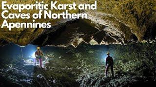 Exploring the Evaporitic Karst and Caves of Northern Apennines, Italy