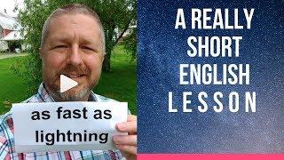 Meaning of AS FAST AS LIGHTNING - A Really Short English Lesson with Subtitles